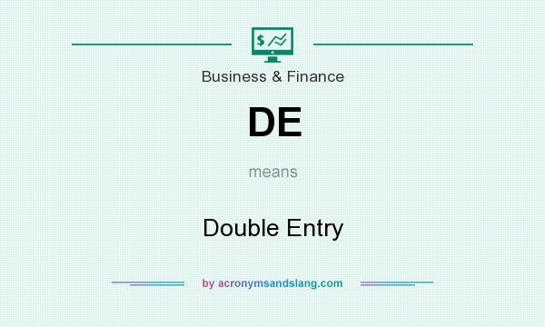 What does DE mean? It stands for Double Entry