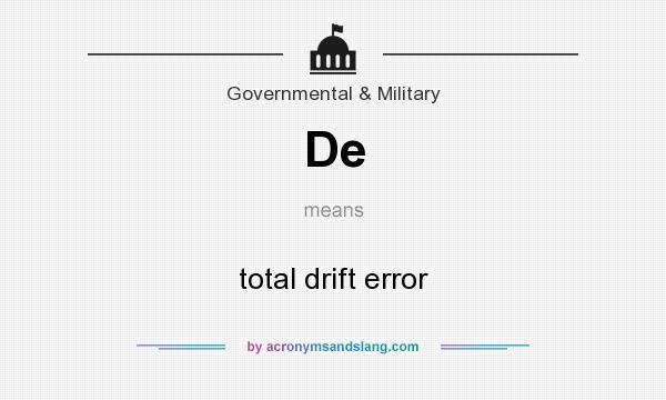What does De mean? It stands for total drift error