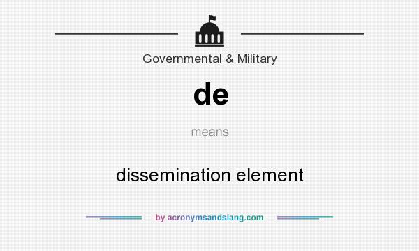 What does de mean? It stands for dissemination element