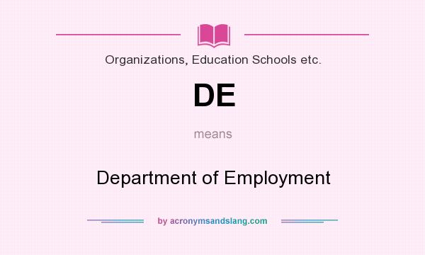 What does DE mean? It stands for Department of Employment