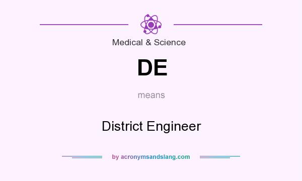 What does DE mean? It stands for District Engineer