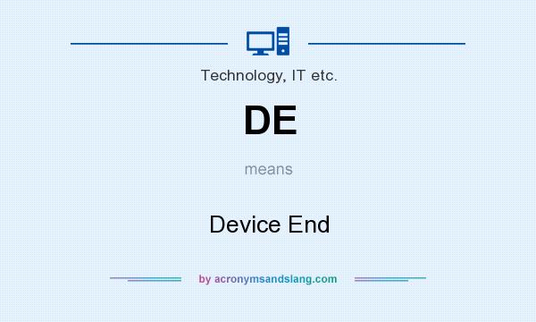 What does DE mean? It stands for Device End