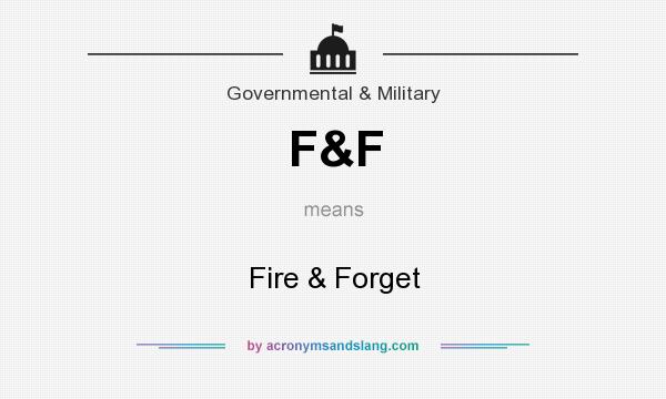 What does F&F mean? It stands for Fire & Forget