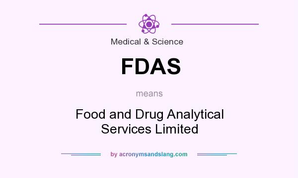 What does FDAS mean? It stands for Food and Drug Analytical Services Limited