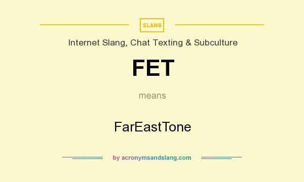 What does FET mean? It stands for FarEastTone