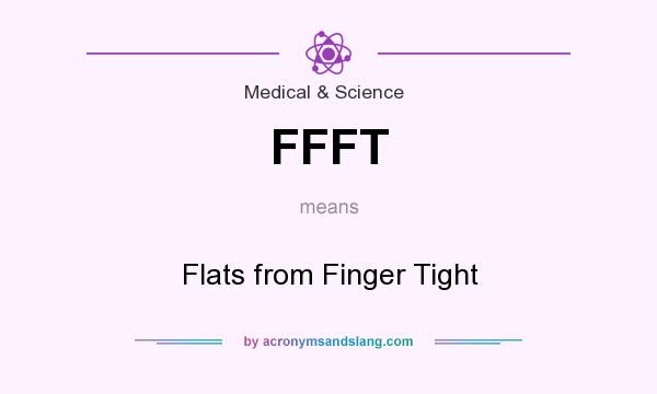 What does FFFT mean? It stands for Flats from Finger Tight