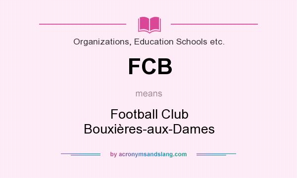 What does FCB mean? It stands for Football Club Bouxières-aux-Dames