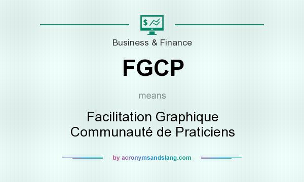 What does FGCP mean? It stands for Facilitation Graphique Communauté de Praticiens