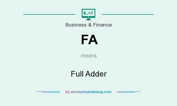 What does FA mean? It stands for Full Adder