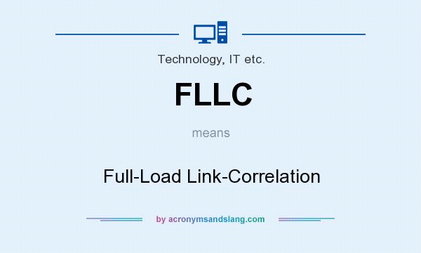 What does FLLC mean? It stands for Full-Load Link-Correlation