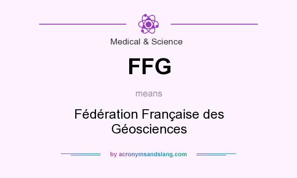 What does FFG mean? It stands for Fédération Française des Géosciences