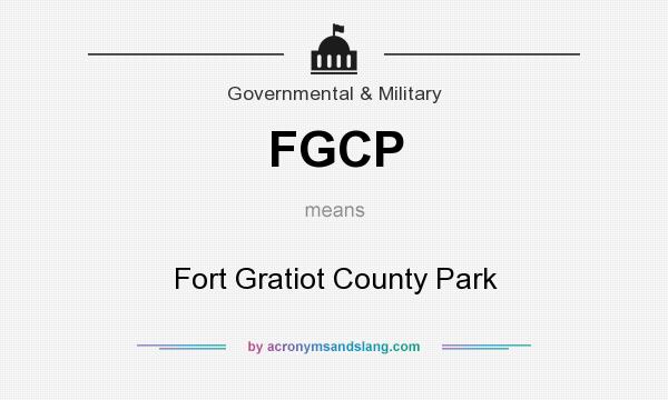 What does FGCP mean? It stands for Fort Gratiot County Park
