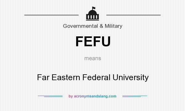 What does FEFU mean? It stands for Far Eastern Federal University