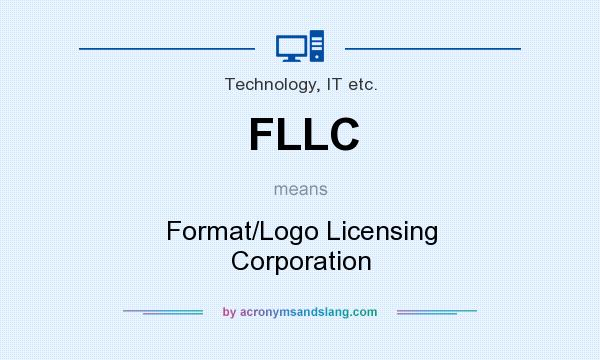 What does FLLC mean? It stands for Format/Logo Licensing Corporation