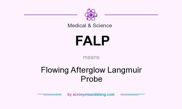 What does FALP mean? It stands for Flowing Afterglow Langmuir Probe