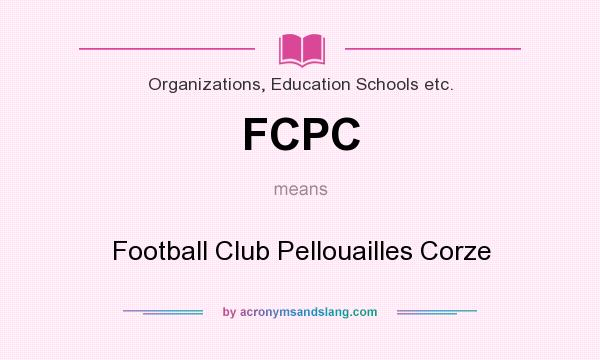 What does FCPC mean? It stands for Football Club Pellouailles Corze