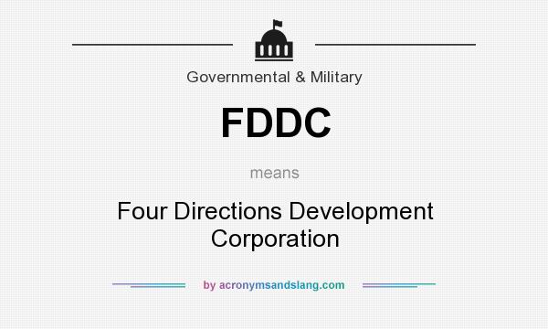 What does FDDC mean? It stands for Four Directions Development Corporation