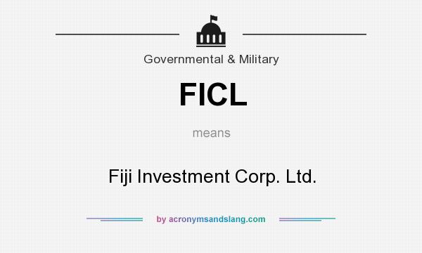 What does FICL mean? It stands for Fiji Investment Corp. Ltd.