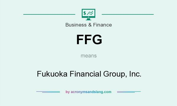 What does FFG mean? It stands for Fukuoka Financial Group, Inc.