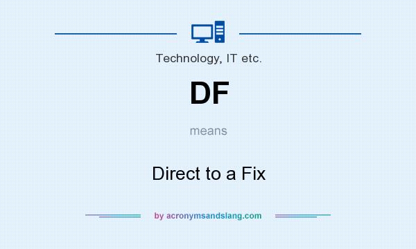 What does DF mean? It stands for Direct to a Fix