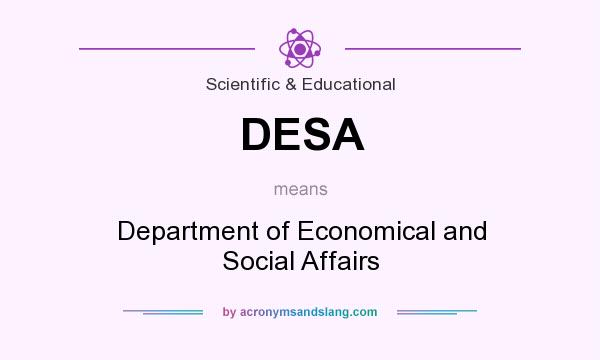 What does DESA mean? It stands for Department of Economical and Social Affairs