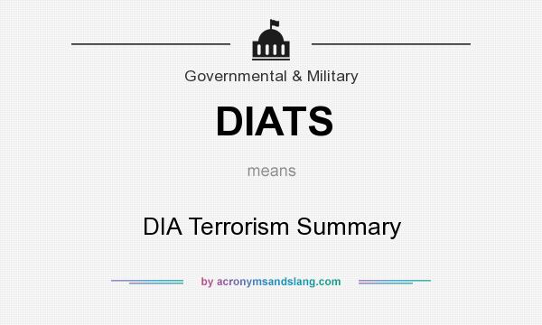 What does DIATS mean? It stands for DIA Terrorism Summary