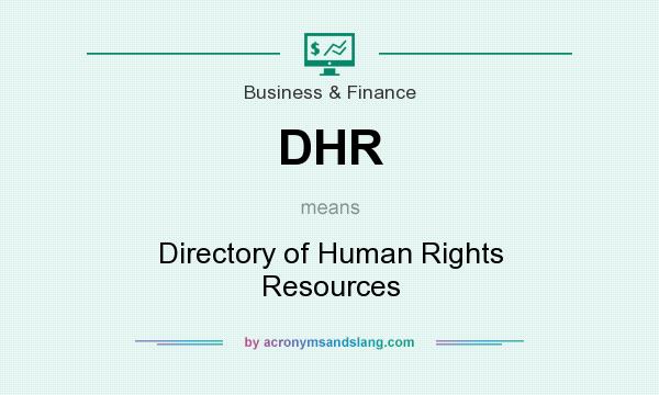 What does DHR mean? It stands for Directory of Human Rights Resources