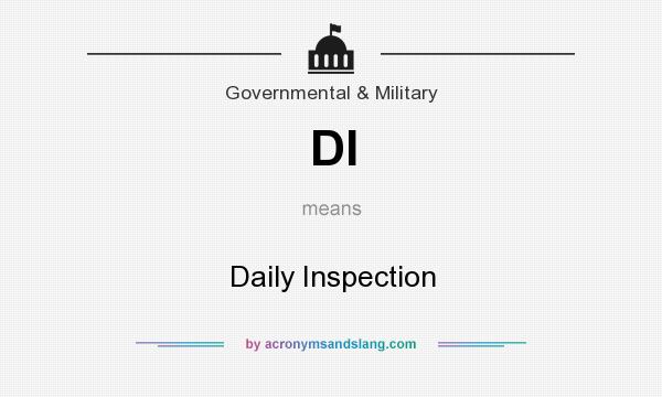 What does DI mean? It stands for Daily Inspection
