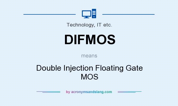 What does DIFMOS mean? It stands for Double Injection Floating Gate MOS