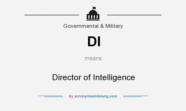 What does DI mean? It stands for Director of Intelligence