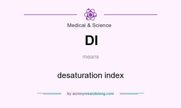What does DI mean? It stands for desaturation index