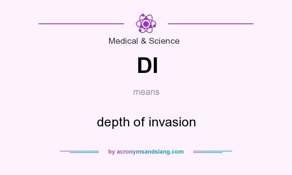 What does DI mean? It stands for depth of invasion