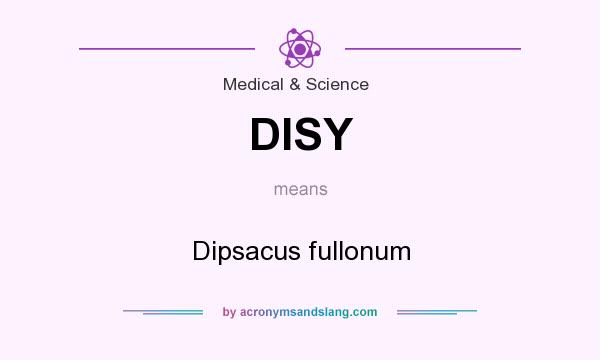 What does DISY mean? It stands for Dipsacus fullonum