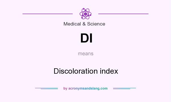 What does DI mean? It stands for Discoloration index