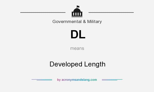 What does DL mean? It stands for Developed Length