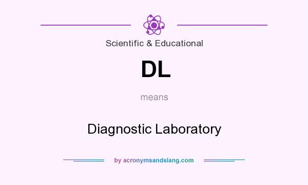 What does DL mean? It stands for Diagnostic Laboratory