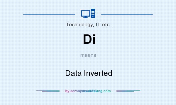 What does Di mean? It stands for Data Inverted