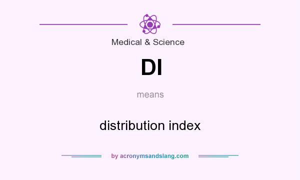 What does DI mean? It stands for distribution index