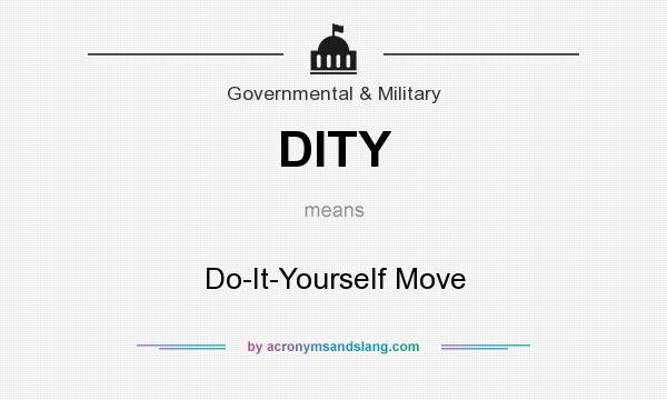 What does DITY mean? It stands for Do-It-Yourself Move