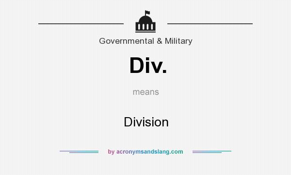 What does Div. mean? It stands for Division
