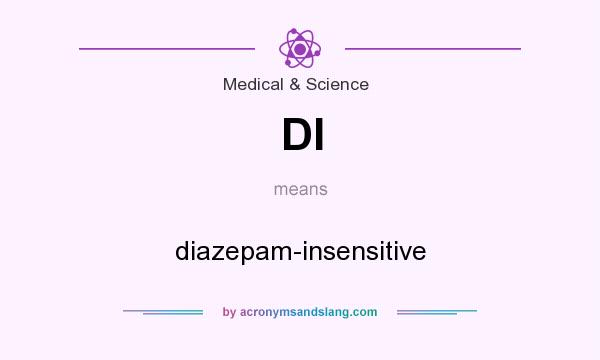 What does DI mean? It stands for diazepam-insensitive