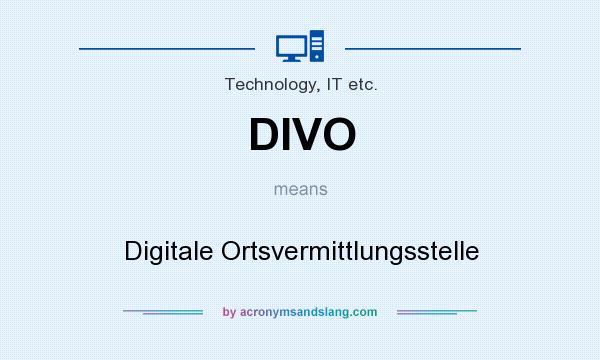What does DIVO mean? It stands for Digitale Ortsvermittlungsstelle