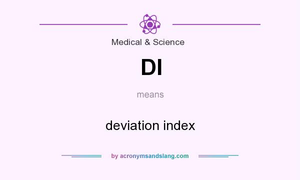 What does DI mean? It stands for deviation index