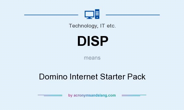 What does DISP mean? It stands for Domino Internet Starter Pack