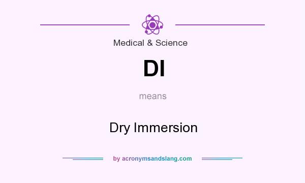 What does DI mean? It stands for Dry Immersion