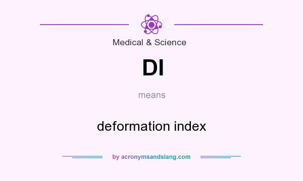 What does DI mean? It stands for deformation index
