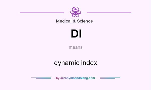 What does DI mean? It stands for dynamic index