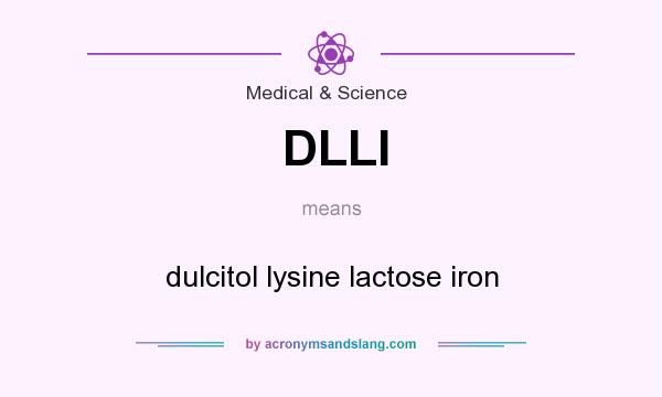 What does DLLI mean? It stands for dulcitol lysine lactose iron