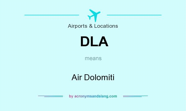 What does DLA mean? It stands for Air Dolomiti