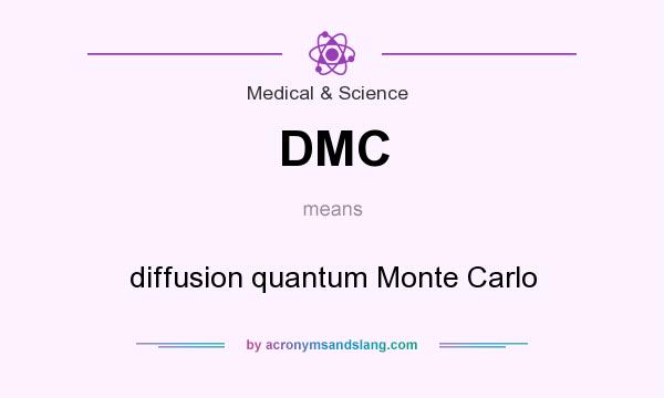 What does DMC mean? It stands for diffusion quantum Monte Carlo
